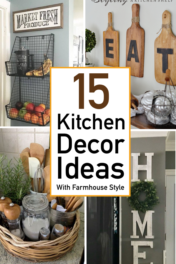 15 Farmhouse Kitchen Decor Ideas